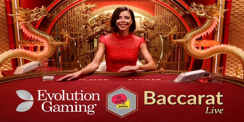 Game bài Baccarat đỉnh cao tại sân chơi Evolution Gaming 